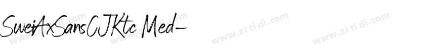 SweiAxSansCJKtc Med字体转换